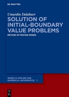 Solution of Initial-Boundary Value Problems 3111304396 Book Cover