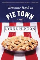 Welcome Back to Pie Town: A Novel 0062045121 Book Cover