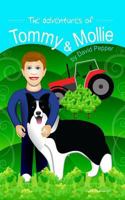 The Adventures of Tommy & Mollie 147822052X Book Cover