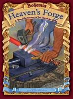 Bohemia, Heaven's Forge 1953935109 Book Cover