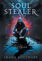 Soulstealer 1734706309 Book Cover