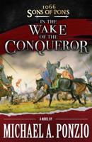 1066 Sons of Pons: In the Wake of the Conqueror (Warriors and Monks) 1725096447 Book Cover