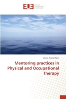 Mentoring practices in Physical and Occupational Therapy 3639541456 Book Cover