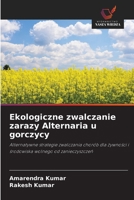 Ekologiczne zwalczanie zarazy Alternaria u gorczycy (Polish Edition) 6209484395 Book Cover