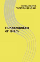 Fundamentals of Islam 1507664036 Book Cover