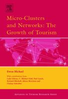 Micro-Clusters and Networks: The Growth of Tourism 0080450962 Book Cover
