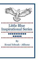 Little Blue Inspirational Series: Volume 15 1499600739 Book Cover