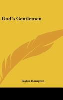 God's Gentlemen 1428660887 Book Cover