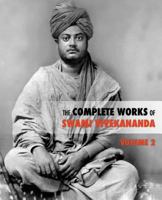 The Complete Works of Swami Vivekananda: v. 2 1479230847 Book Cover