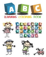 ABC Learning Coloring Book: alphabet coloring with different color combinations, Learning with fun. 1654763667 Book Cover
