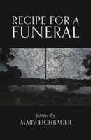 Recipe for a Funeral B0GYNTGR6N Book Cover