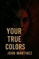 Your True Colors B0G4J793TT Book Cover