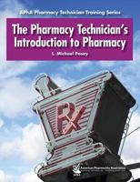 The Pharmacy Technicians Introduction to Pharmacy 1582120935 Book Cover