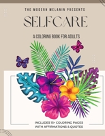 SELF-CARE: A Coloring Book For Adults B0CSNL7WGF Book Cover