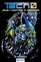Nuotare in Paradiso (Tecn-0 Jaws) 1544746709 Book Cover
