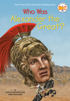 Who Was Alexander the Great? 0448484234 Book Cover
