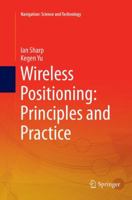 Wireless Positioning: Principles and Practice 9811342407 Book Cover