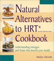 Natural alternatives to HRT cookbook 1587610256 Book Cover