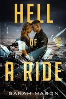 Hell of a Ride (Steel Saints MC) B0GQHZX66P Book Cover