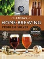 Camra's Home-Brewing Problem Solver 185249347X Book Cover