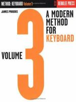 A Modern Method For Keyboard   Volume 3: Piano Technique 0634018302 Book Cover