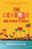 The Condom and Other Stories 173796340X Book Cover
