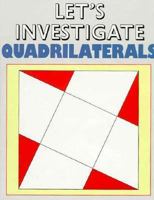 Quadrilaterals (Let's Investigate) 1854354590 Book Cover