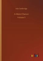 A Mere Chance 1515357317 Book Cover