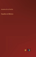 España en México 3368118935 Book Cover