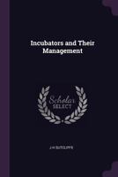 Incubators and their management 9353959586 Book Cover