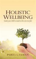 Holistic Wellbeing 1916309739 Book Cover