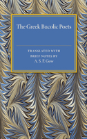 The Greek Bucolic Poets 1107480345 Book Cover