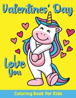 Valentine's Day Coloring Book for Kids: I Love You, Learn How to Share the Love, Hearts, Cherubs, Cute Animals, and More B08RRDRK1N Book Cover