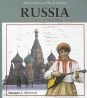 Russia: A Primary Source Cultural Guide (Primary Sources of World Cultures) 1404229132 Book Cover