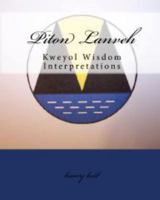 Piton Lanveh: Kweyol Wisdom Interpretations 061526820X Book Cover