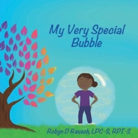 My Very Special Bubble 1637328907 Book Cover