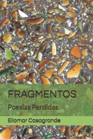Fragmentos: Poesias Perdidas 1980800111 Book Cover