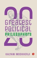 20 Greatest Political Philosophers 9353333741 Book Cover