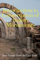 Introduction to Conservation of Indian Monuments B0BSMYGDV5 Book Cover
