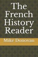 The French History Reader B08VCMWTZP Book Cover