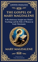 The Gospel of Mary Magdalene: Mystical Teachings on Love, Wisdom, and Inner Transformation (Library of Alexandria) 1804216313 Book Cover
