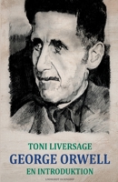 George Orwell. En introduktion 8711885157 Book Cover