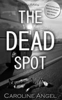 The Dead Spot B0DH37QWN4 Book Cover