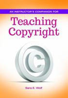 An Instructor's Companion for Teaching Copyright 1440850658 Book Cover