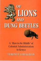 Of Lions and Dung Beetles 0722332319 Book Cover