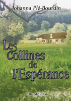 Les collines de l'Espérance (French Edition) 2368031642 Book Cover