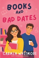Books and Bad Dates (The Weaversbrook Series) B0F2FZS8DP Book Cover