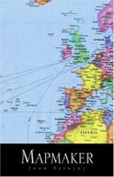 Mapmaker 1413442625 Book Cover