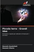 Piccola terra - Grandi idee (Italian Edition) 6202329149 Book Cover