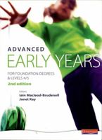 Advanced Early Years: For Foundation Degrees & Levels 4 0435401009 Book Cover
